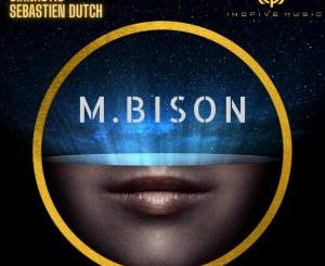 Sixnautic & Sebastien Dutch – Mbison
