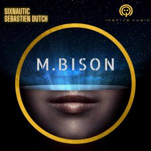 Sixnautic & Sebastien Dutch – Mbison
