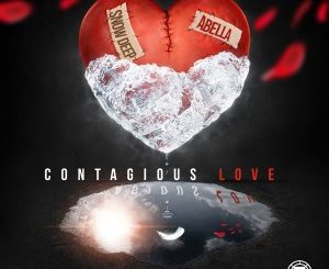 Snow Deep – Contagious Love Ft. Abella
