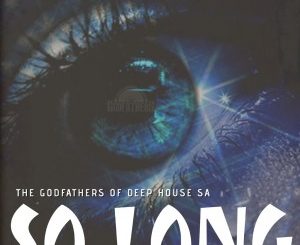 The Godfathers Of Deep House SA – Mama’s Cry (M.Patrick Nostalgic Sos Mix)