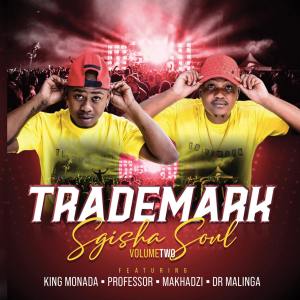 ALBUM: Trademark – Sgisha Soul Vol 2