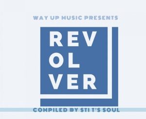 VA – Revolver (Compiled by STI T’s Soul)