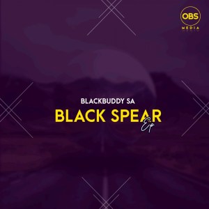EP: BlackBuddy – Black Spear