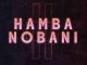 Boohle & Busta 929 – Hamba Nobani Ft. Reece Madlisa & Zuma