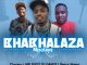 Chuzero, Mr Six21 Dj Dance & Peace Maker – Bhabhalaza Mpolaye Download Mp3