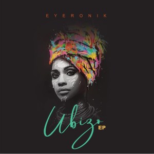 EP: EyeRonik – Ubizo