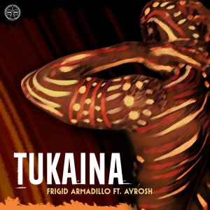 Frigid Armadillo, Ayrosh – Tukaina (Original Mix)