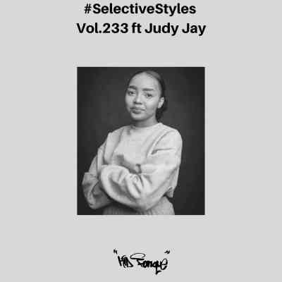 Kid Fonque & Judy Jay – Selective Styles vol. 233 Mix