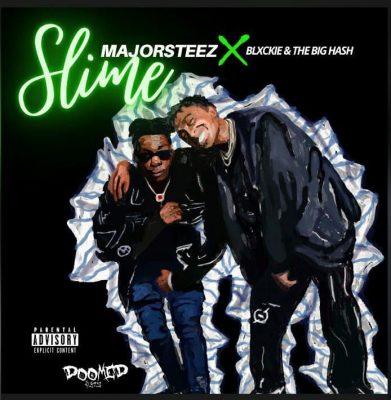 VIDEO: Majorsteez – Slime Ft. Blxckie & The Big Hash