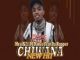 Mr Six21 Dj Dance – Chiwana Ft. Da Rapper