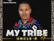 EP: Uncle-R – My Tribe