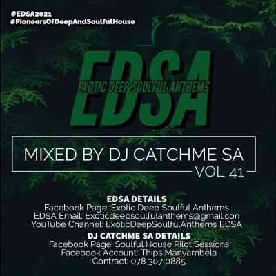 Catch Me SA – Exotic Deep Soulful Anthems Vol.41 Mix
