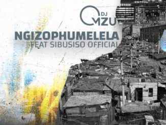 DJ Mzu – Ngizophumelela Ft. Sibusiso