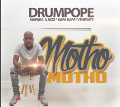 Drum Pope – Motho Ft. Mapara A Jazz, Kapa Kapa & Venerate
