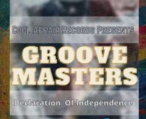 EP: Groove Masters – Declaration of Independence