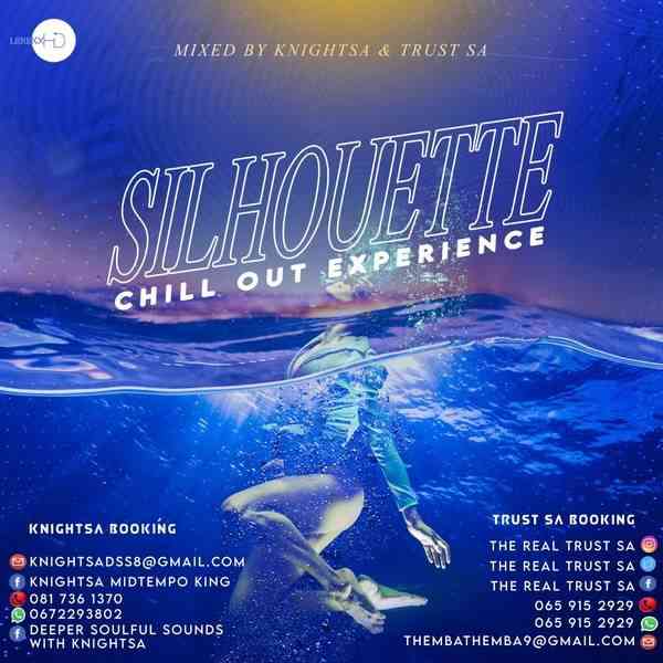 KnightSA89 & Trust SA – Silhouette Chillout Experience Mix (Tribute To DukeSoul)