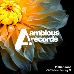 EP: Mahandana – Die Weltanschauung