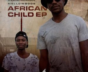 EP: MellowGods – African Child