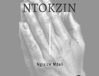 Ntokzin – Ngisize Mdali Ft. The Majestiez, Boohle & Moscow on keyz