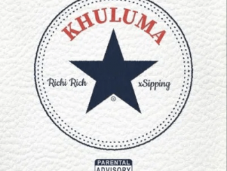 Richi Rich & Xsipping – Khuluma