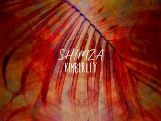 EP: Shimza – Kimberley