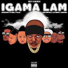 West Njokweni – Igama Lam Remix Ft. M-Trade, Lazy Dwayne, Rheebongs, Alligator MC, Teq-illa & Gqala Inkuntsela