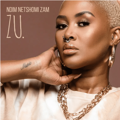 EP: Zu – Ndim Netshomi Zam