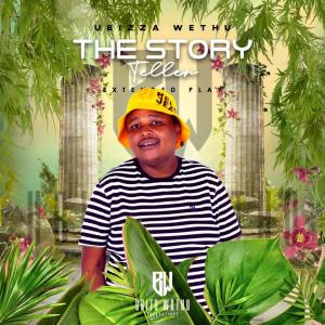 EP: uBizza Wethu – The Story Teller