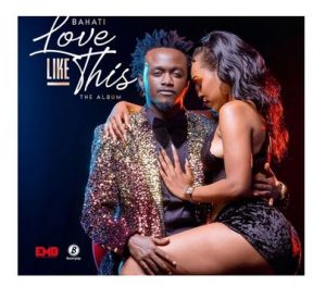 Bahati – Love Like This Download Mp3
