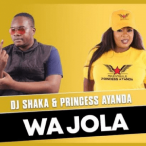 DJ Shaka & Princess Ayanda – Wa Jola