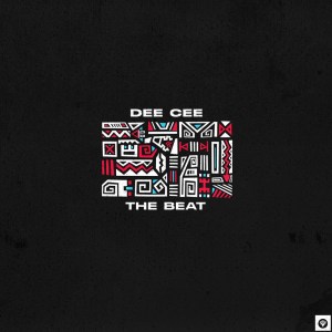 Dee Cee – The Beat EP