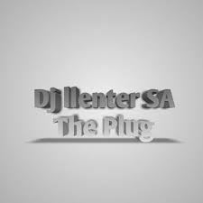 Dj Llenter SA – The Plug (Original Mix)