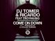 Dj Tomer, Ricardo & Troymusiq – Come On Down (Atmos Blaq Remix)