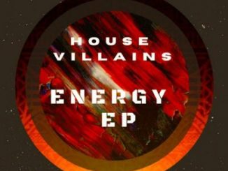EP: House Villains – Energy