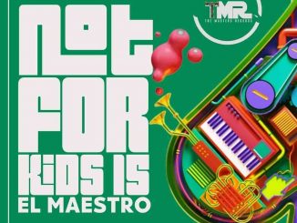 El Maestro – 100% Production Mix (Not For Kids 15)