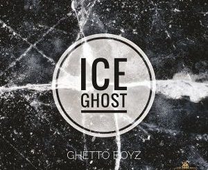 Ghetto Boyz – Ice Ghost (Original Mix)