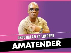 Grootmaan Ya Limpopo – Amatender