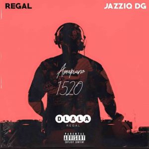 J & S Projects & Regal – Amapiano 1520 EP