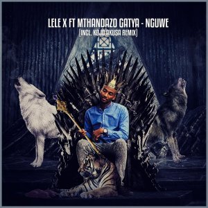 Lele X, Mthandazo Gatya – Nguwe EP