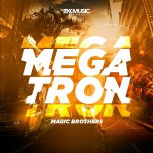Magic Brothers – Megatron (Original Mix)