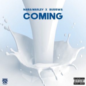 VIDEO: Naira Marley & Busiswa – Coming