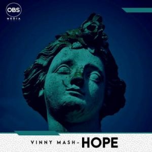 Vinny Mash – Hope (Original Mix)