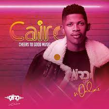 Cairo Cpt – Cheers To Good Music (Intro) Ft. Prince Lukho