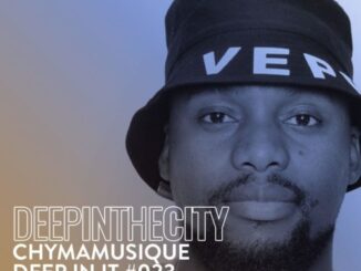 Chymamusique – Deep In It 023 (Deep In The City)