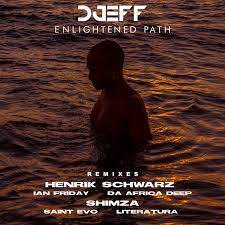 EP: DJEFF – Enlightened Path Remixes