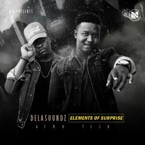 EP: DeLASoundz – Elements Of Surprise