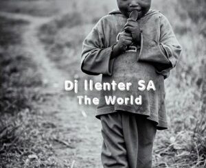 EP: Dj Llenter SA – The World