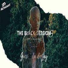 Gucci_dedeejay – The Black Seesions Vol.7 (100% Production Mix)