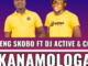 Kanamologa – Elaneng Skobo Ft. DJ Active & Cooby