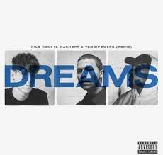 Kilo Kami – Dreams (Remix) Ft. Kashcpt & Tembipowers